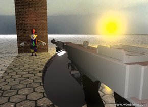 the gun is 5  feet above the tile ground. it is facing north. the clown is 30 feet to the north of the gun. the clown is on the ground. the clown is unreflective.
the brick wall is 3 feet behind the clown. the wall is 16 feet high.
the humongous white light is 200 feet behind the wall. the humongous white light is 75 feet above the ground.
the big apple is on the clown.  a very large orange light is 20 feet to the right of the apple.

the small red illuminator is 7 feet above the back of the gun.
it is morning. the sky is shiny. it is cloudy.

