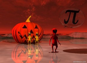 the very huge jack o lantern. two small orange aliens are a couple of feet in front of the jack o lantern. they are a few inches apart. a small red alien is 10 feet in front of the orange aliens. the talk balloon is above and to the right of the red alien. the black symbol is in the talk balloon. the ground is shiny. it is dusk. the sun is red. the white light is 5 feet above the red alien. 
the camera light is black.