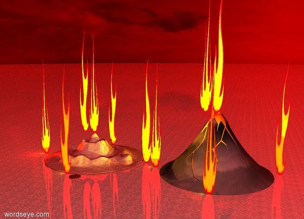 Input text: It is night. The ground is shiny water. A 100 foot tall 10 foot wide flame is on a volcano.


A 10 foot wide 100 foot tall flame is next to it. A red light is below it.


A 10 foot wide 100 foot tall flame is behind it. A red light is below it. The flame is 10 feet wide.

A 10 foot wide 100 foot tall flame is next to the volcano. A red light is below it. The flame is 10 feet wide. A yellow light is next to it.

A 10 foot wide 100 foot tall flame is in front of the volcano. A red light is below it. The flame is 10 feet wide. 
A yellow light is next to it.

A 10 foot wide 100 foot tall flame is behind the volcano. A red light is below it. The flame is 10 feet wide. 
A yellow light is next to it.

It is night. The ground is shiny water. A 100 foot tall 10 foot wide flame is on a granite mountain.


A 10 foot wide 100 foot tall flame is next to it. A red light is below it.


A 10 foot wide 100 foot tall flame is behind it. A red light is below it. The flame is 10 feet wide.

A 10 foot wide 100 foot tall flame is next to the mountain. A red light is below it. The flame is 10 feet wide. A yellow light is next to it.

A 10 foot wide 100 foot tall flame is in front of the mountain. A red light is below it. The flame is 10 feet wide. 
A yellow light is next to it.

A 10 foot wide 100 foot tall flame is behind the mountain. A red light is below it. The flame is 10 feet wide. 
A yellow light is next to it.

A 10 foot wide lava lake is in front of the mountain.  A 10 foot wide lava lake is behind the volcano. The ambient light is red.

