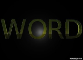 a black  20 feet tall and 100 feet long wall. gold translucent "WORD" is 6 feet above the ground and 1 feet in front of the wall. a light is behind the "WORD". the camera light is black. the ambient light is yellow. the ground is  shiny black. 