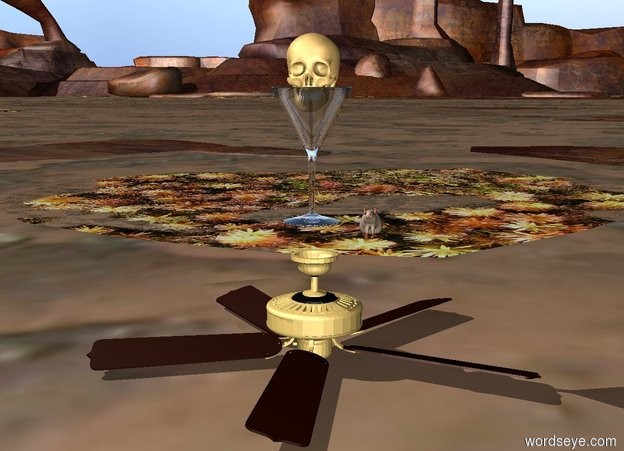 Input text: the skull fits in the glass.
the ceiling fan is on the ground.
the glass is a couple inches above the ceiling fan.
the small rat is two feet behind the fan.
the rat is facing the fan.
