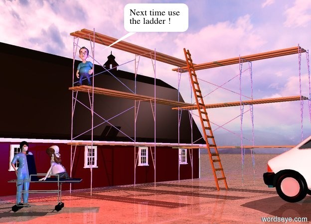 Input text: a gurney.a 3 feet tall man is on the gurney.a scaffold is 6 feet left of the gurney.the scaffold is 20 feet tall.a boy is -30 inches right of the scaffold.the boy is 13 feet above the ground.the boy is -60 inches in front of the scaffold.the boy is facing the man.a building is in front of the scaffold.the building is facing left.a white van is behind the scaffolding.a ladder is right of the scaffolding.the ladder is -18 feet right of the scaffolding.the gurney is facing the van.a 6 feet tall woman is in front of the gurney.the woman is facing the gurney.the ground is dirt.the sun is pink.a red light is above the man.a blue light is above the van.