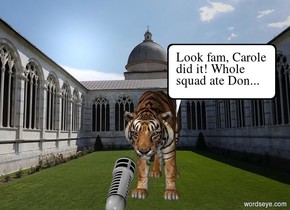 There is a tiger in a city. There is a large microphone 2 feet in front of the tiger. The microphone is facing the tiger. The tiger is 12 feet above the ground. 