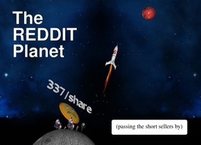 The fire is 7 feet above and 3 foot to the right of the very enormous moon in the universe. it is upside down.  the fire is 10 feet tall and 1 foot wide. The [gamestop] rocket is -2 feet above and -8.5 feet to the left of the fire. it is 9 feet tall. The large red Mars is 2 foot above and 8 feet to the right of the rocket. the rocket is leaning 20 degrees to the left. the fire is leaning 20 degrees to the left. the crowd is on the moon. 

the small newcrowd is 1 feet in the moon. it is facing left. it is leaning back. the huge emoji is 2 feet above the crowd. it is leaning back. it is facing right. the large "337/share" is above the emoji. it is facing right.  
