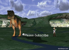 The Please-Subscribe is on the ground.

The t-rex is on the ground.

The scientist is 3 feet to the right of Please-Subscribe

The icosahedron is on the ground.

